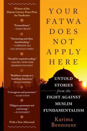 Your Fatwa Does Not Apply Here: Untold Stories from the Fight Against Muslim Fu