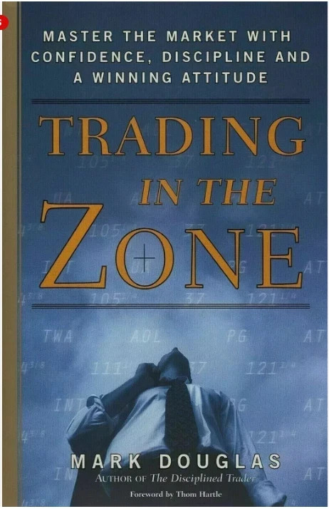 Trading In The Zone by Mark Douglas Paperback