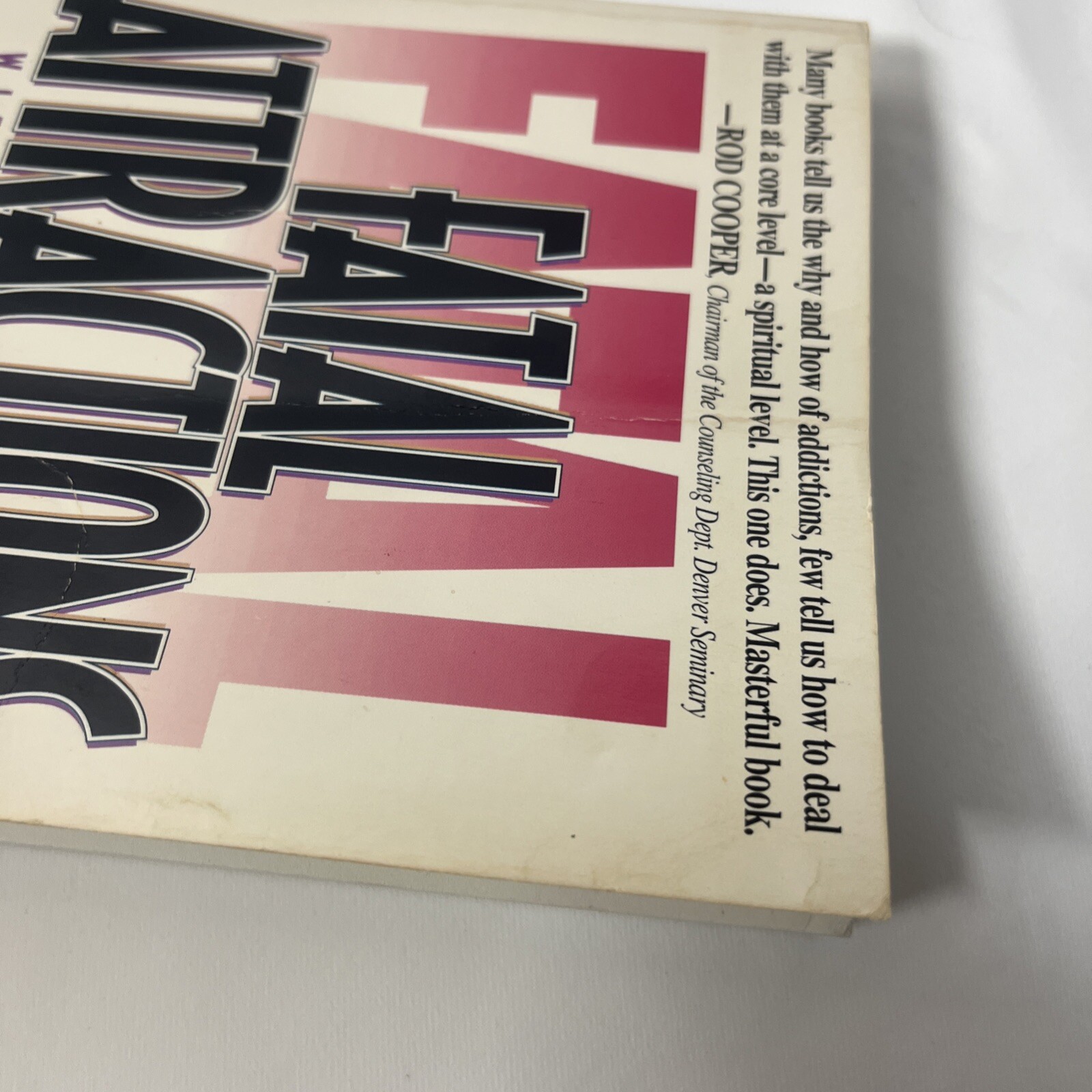 Fatal Attractions: Overcoming Our Secret Addictions By Bill Perkins Vintage PB