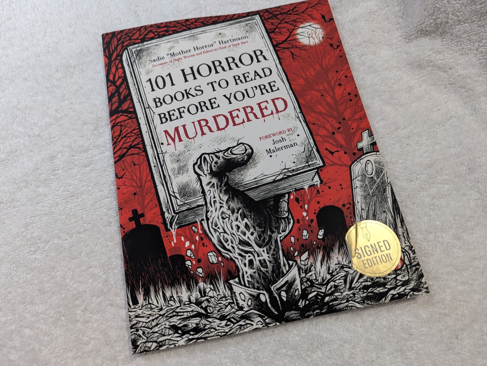 101 Horror Books To Read Before You’re Murdered Sadie Hartmann * signed *