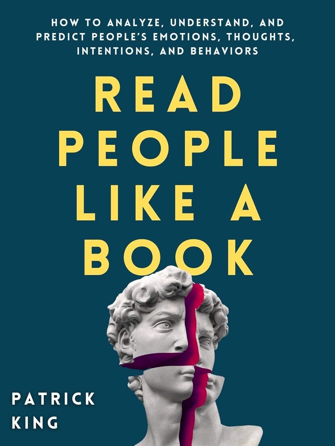Read People Like a Book: How to Analyze, Understand, and Predict People’s FS