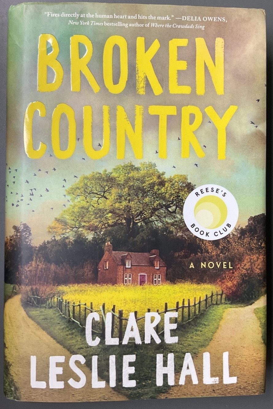 Broken Country by Clare Leslie Hall (2025, Hardcover) Brand New First Ed First