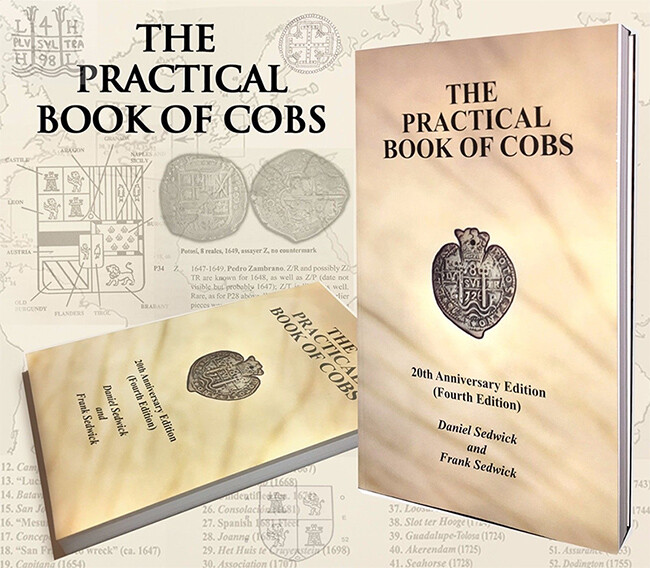Sedwick’s Practical Book of Cobs Spanish Colonial Coins & Shipwreck Reference