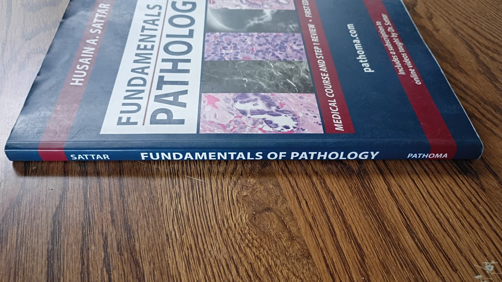 Fundamentals of Pathology – Trade Paperback, by Husain A. Sattar