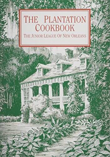 Plantation Cookbook – Hardcover By Junior League of New Orleans – GOOD