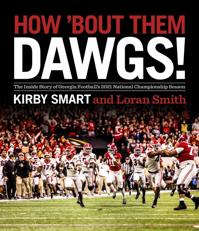 How ‘Bout Them Dawgs! Georgia Football Hardcover Book NEW 2021 Championship