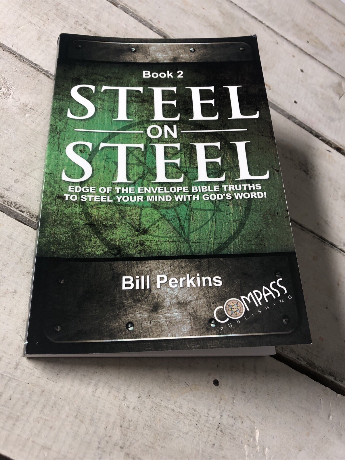Steel on Steel Book 2 Bill Perkins