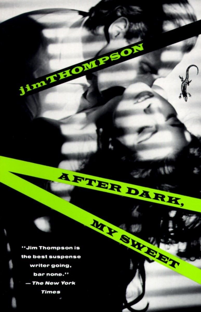 After Dark, My Sweet: A Suspense Thriller (A Hell of a Woman, After Dark My …