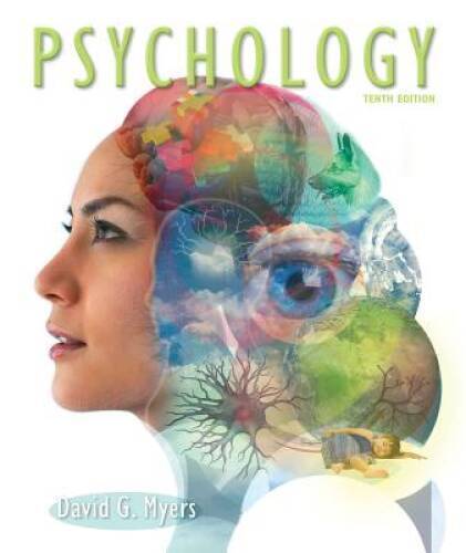 Psychology, 10th Edition – Hardcover By Myers, David G – GOOD