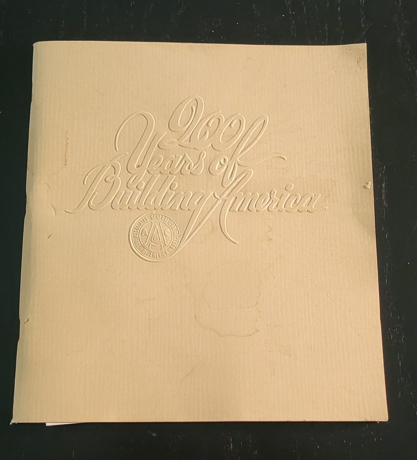 200 Years of Building America-Associated General Contractors 1975-Book