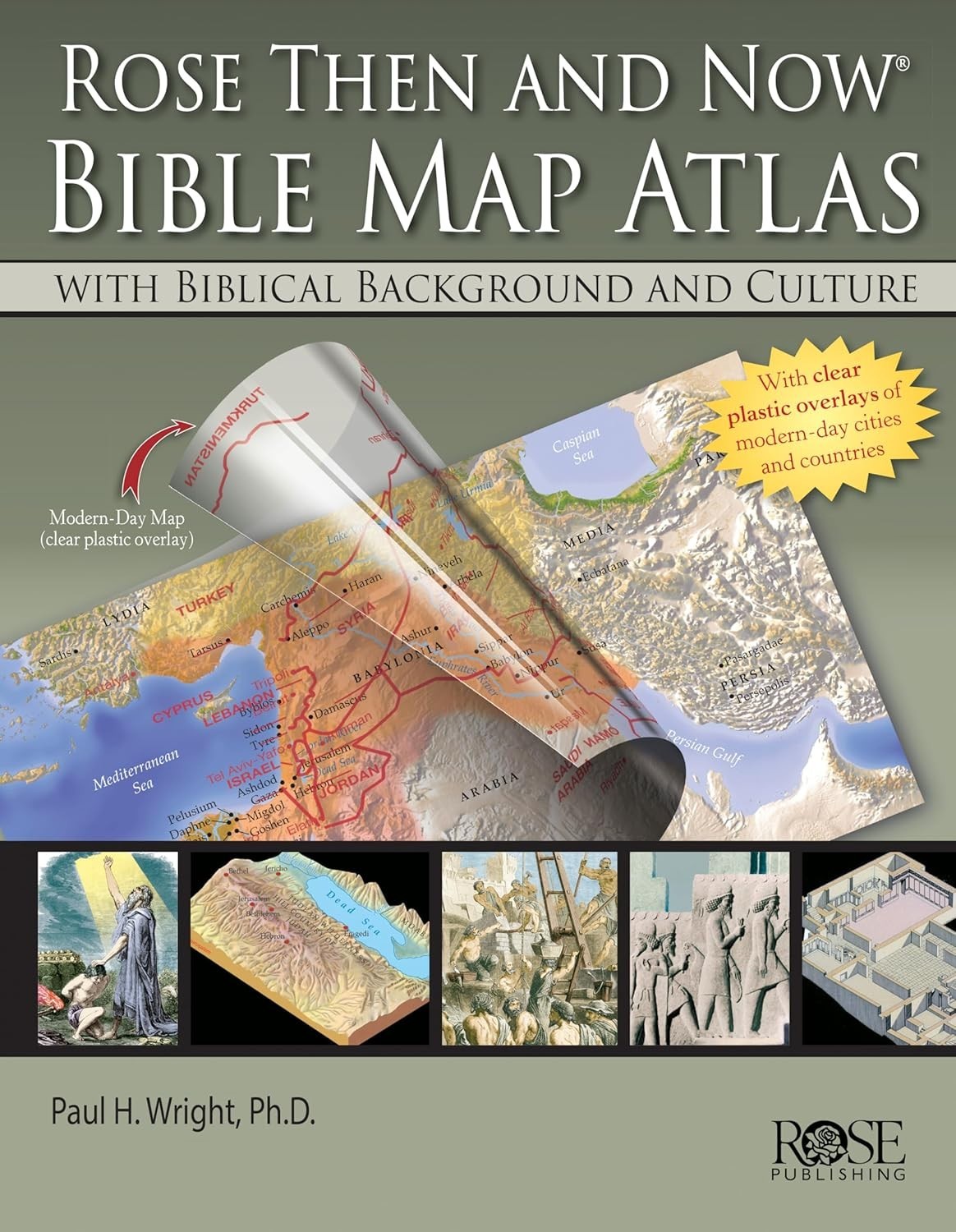 Your Comprehensive Bible Reference: Rose Then and Now Map Atlas with 272 Pages