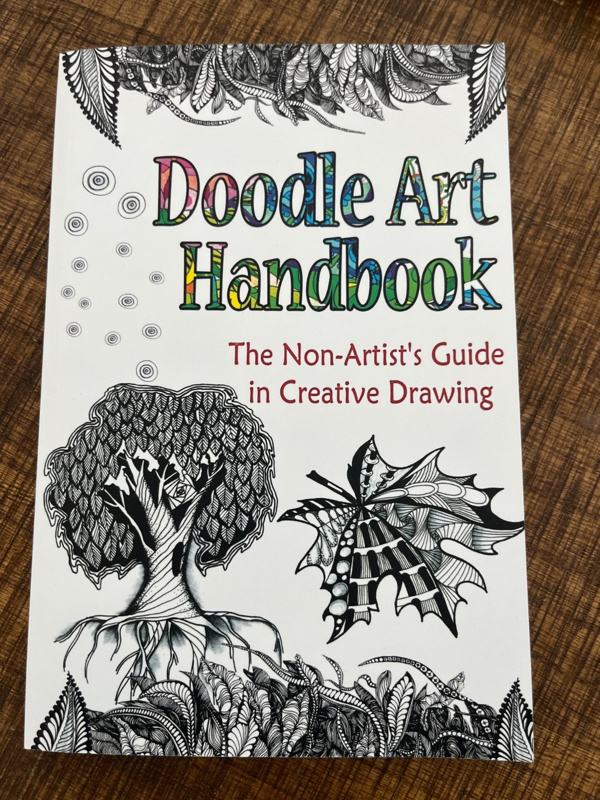 Doodle Art Handbook: The Non-Artist’s Guide in Creative Drawing by Karr (PBK)