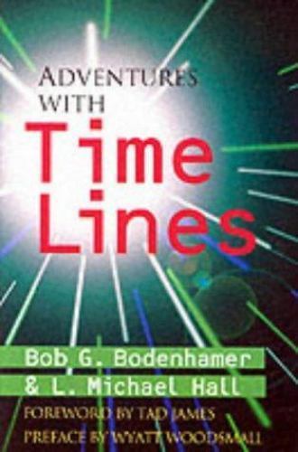 Adventures With Time Lines by