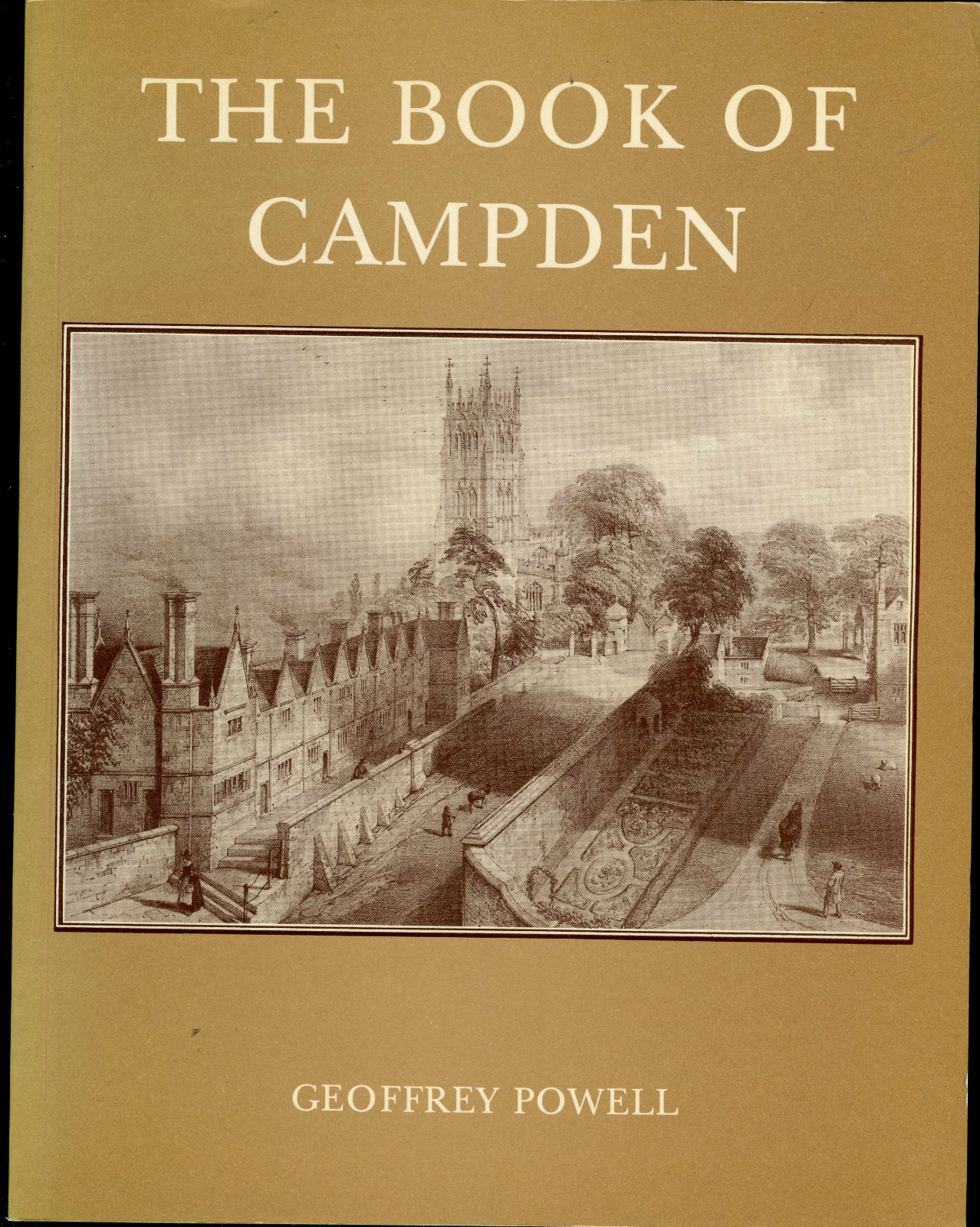United Kingdom History – The Book of Campden, by; Powell – 1982, Nice Cond