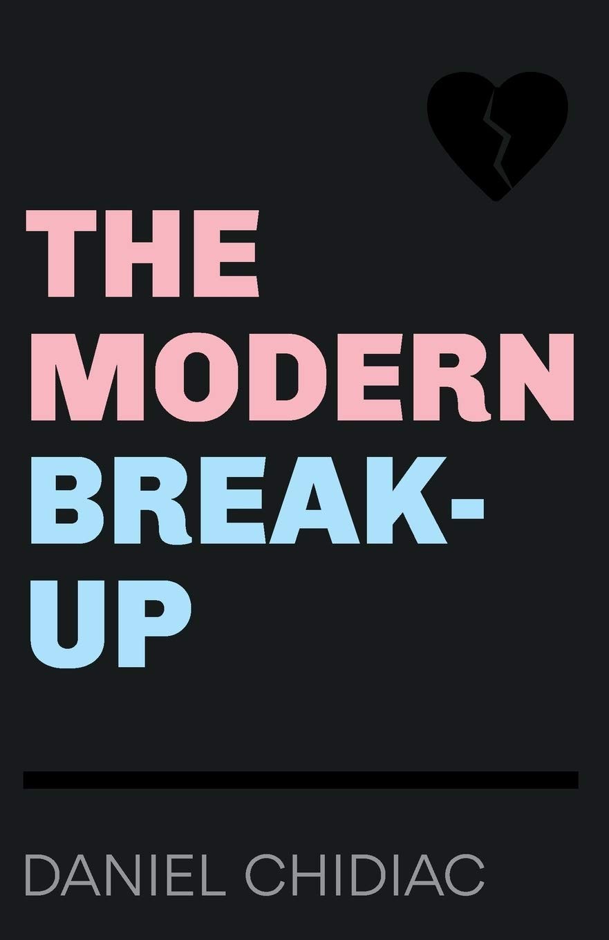 The Modern Break-Up – paperback Chidiac, Daniel