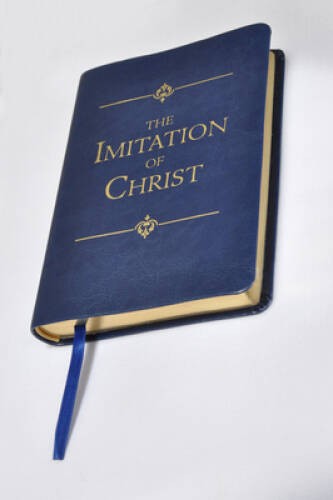The Imitation of Christ – Imitation Leather By Kempis, Thomas A. – VERY GOOD
