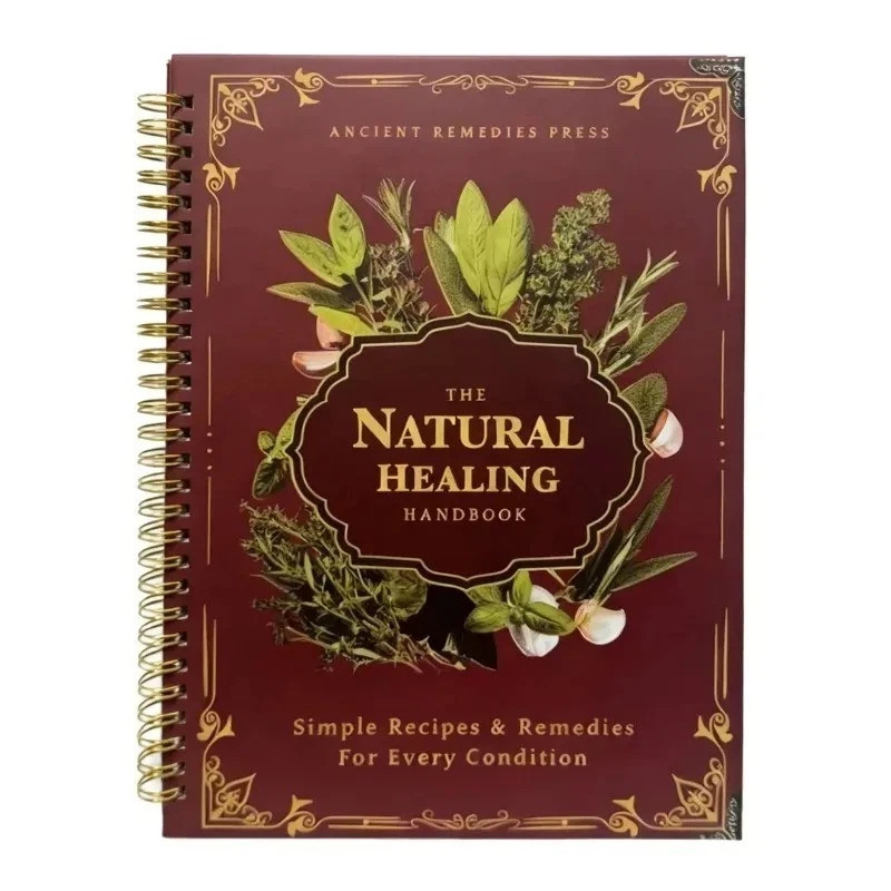 The Natural Healing Handbook Spiral Bound Guide For Herbal Remedies And Natural.