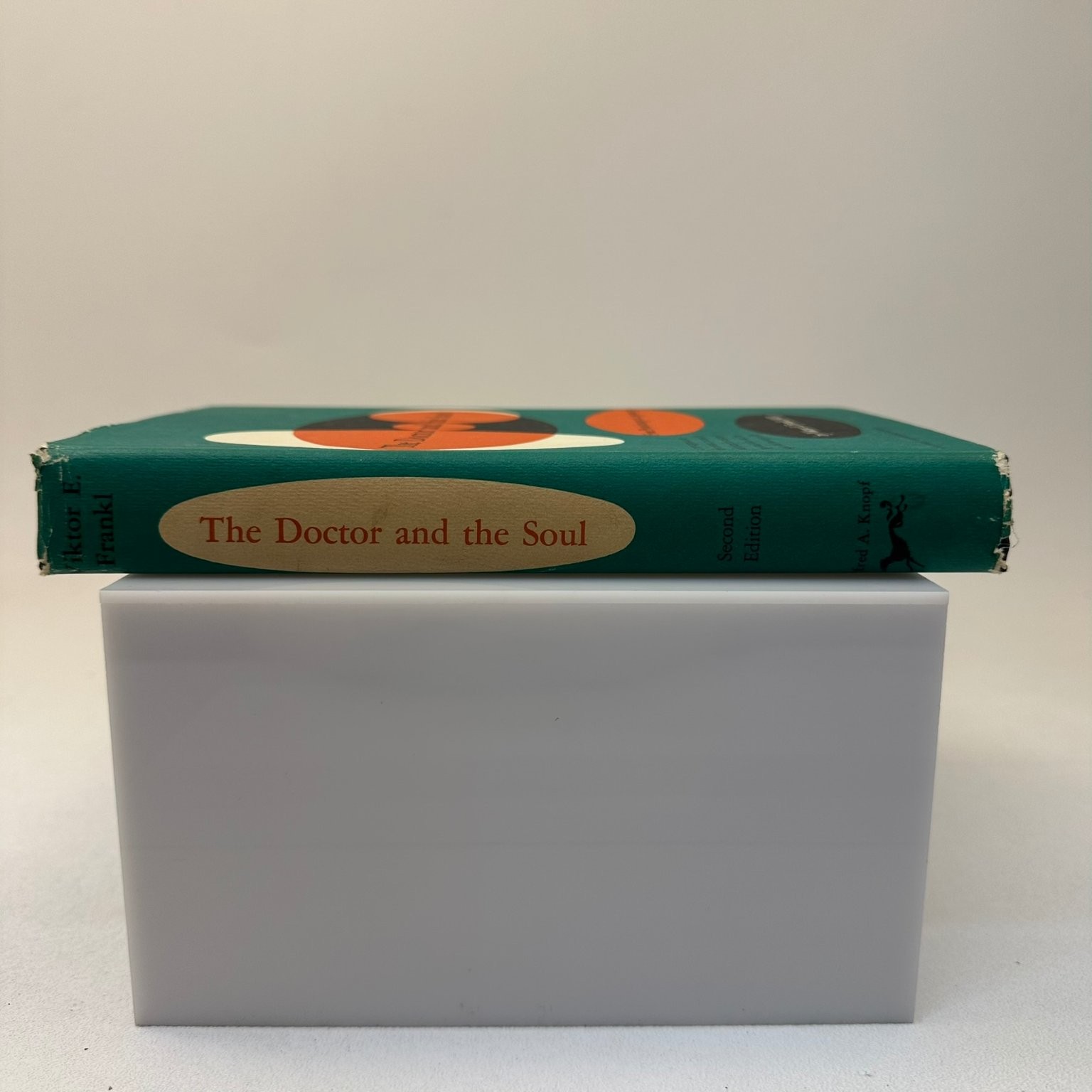 The Doctor and the Soul Frankl 1966 Second Expanded Edition Psychotherapy Knopf