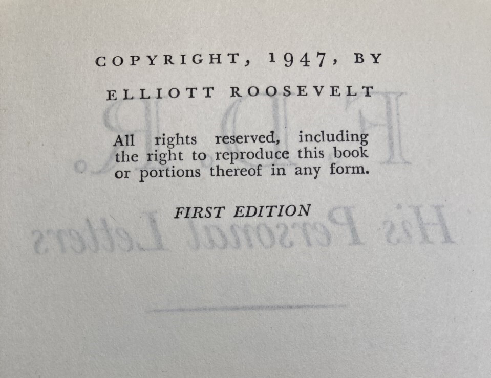 F.D.R. His Personal Letters~Early Years~Stated First Edition~1947~HC/DJ~VG Cond.