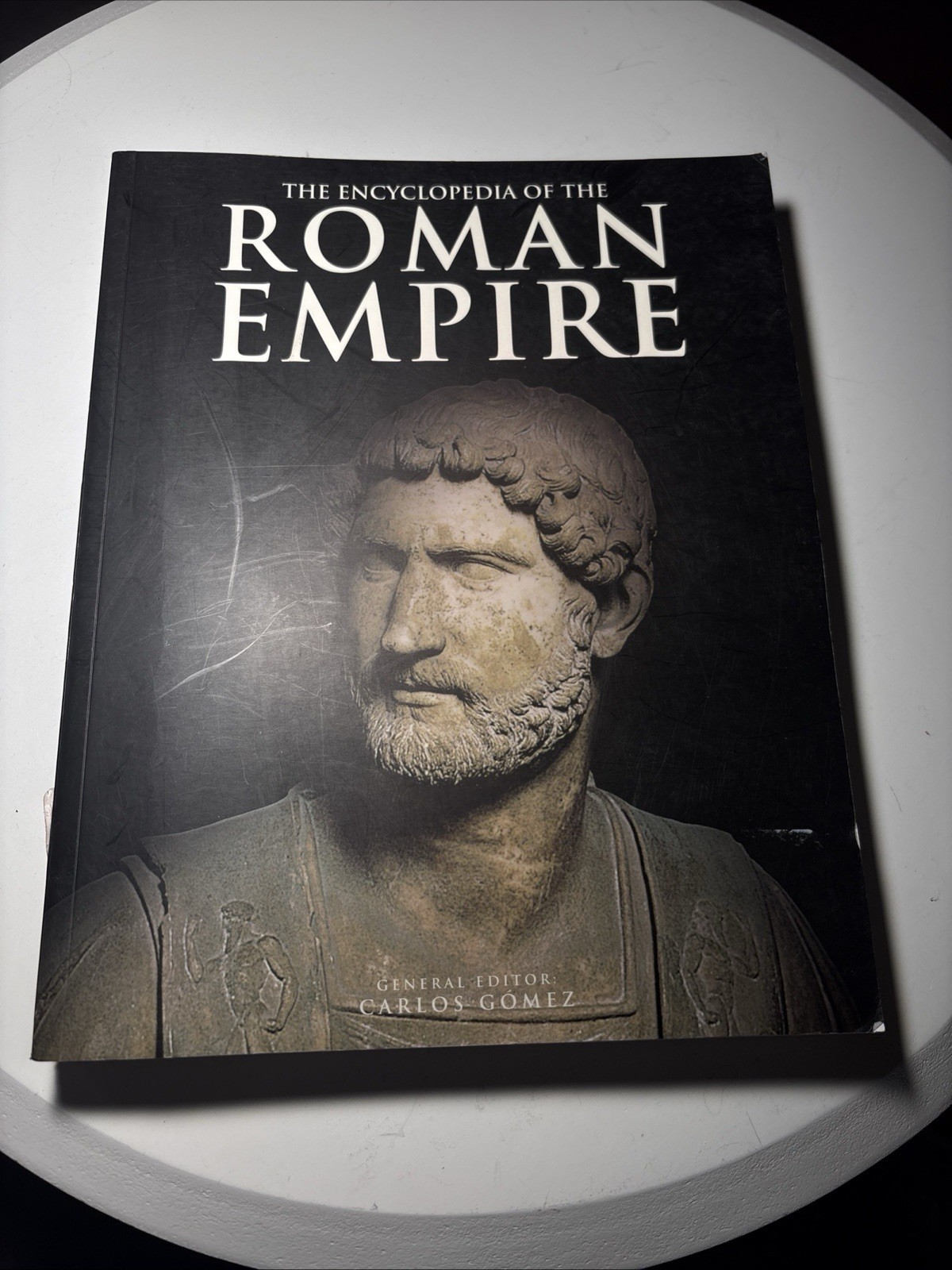 The Encyclopedia Of The Roman Empire 448 Pages