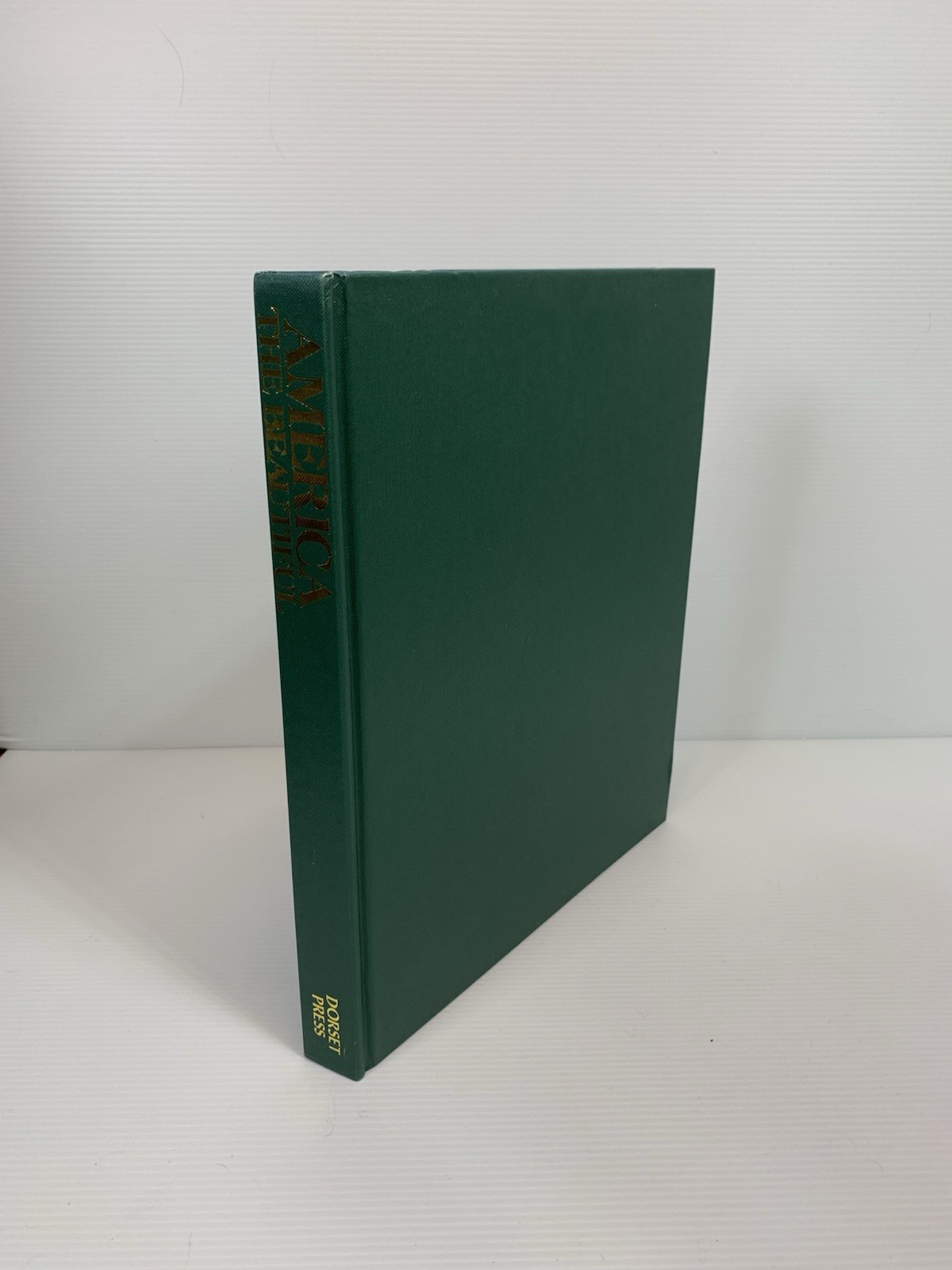 1988 AMERICA THE BEAUTIFUL Book – Dorset Press – 400 Pages – 1992 Hardcover