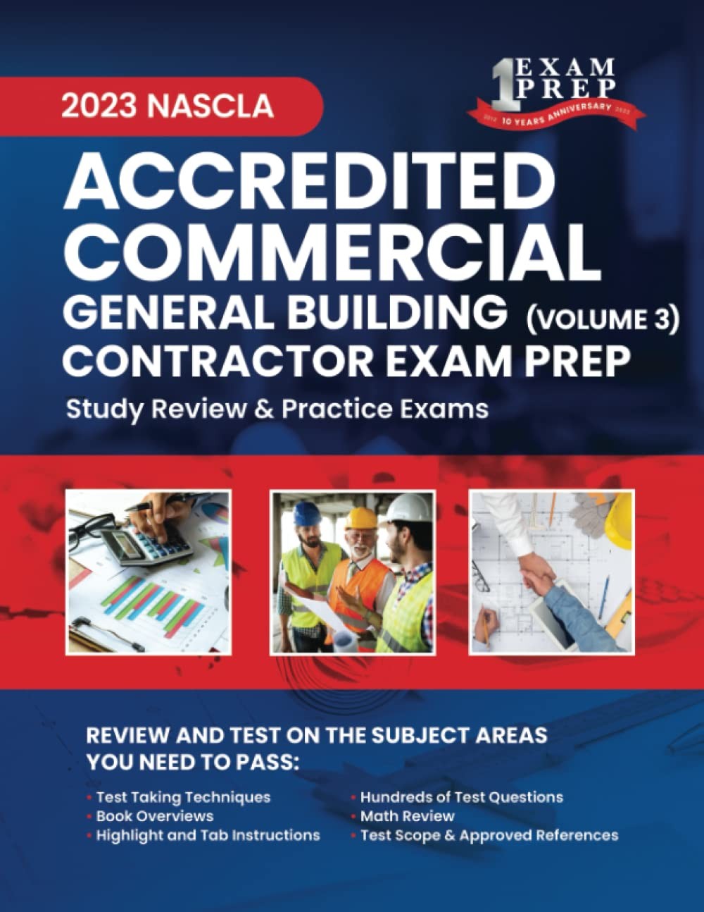 2023 NASCLA Commercial General Building Contractor Exam Prep: Volume 3: Stud…