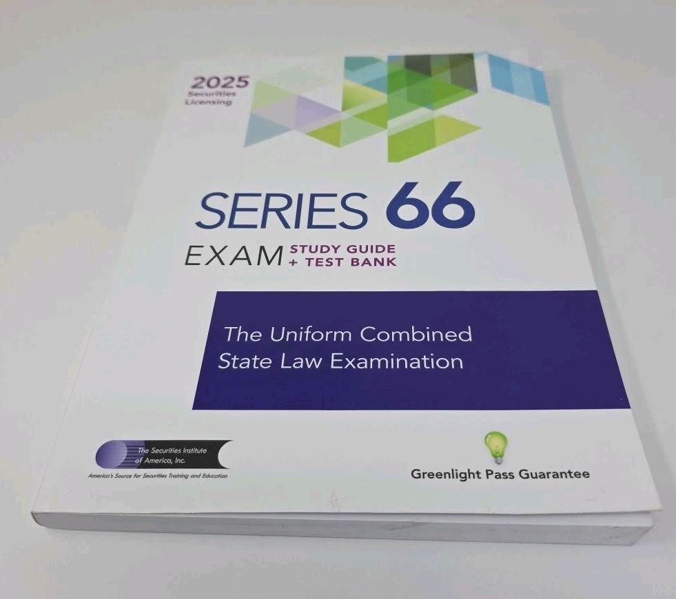 Series 66 Exam Study Guide + Test Bank: Prepare To Pass The Series 66 Exam
