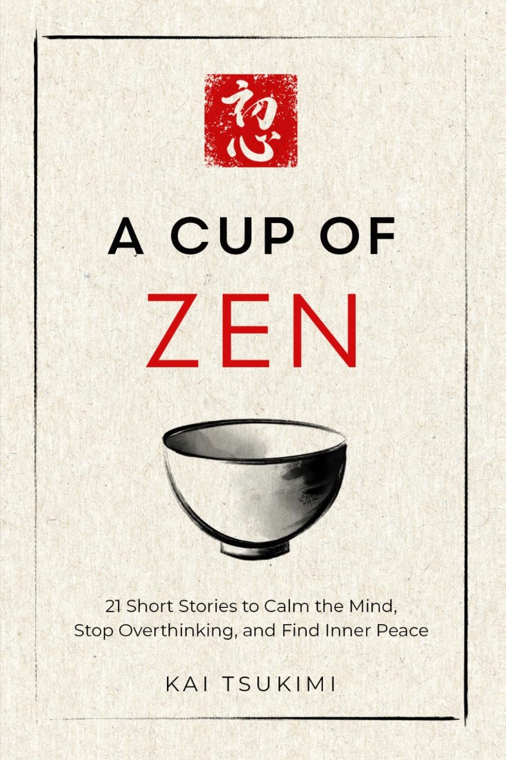 A Cup of Zen by Kai Tsukimi Trade Paperback Brand New