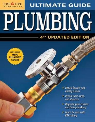Ultimate Guide: Plumbing, 4th Updated Edition (Ultimate Guide) (Ultimate – GOOD