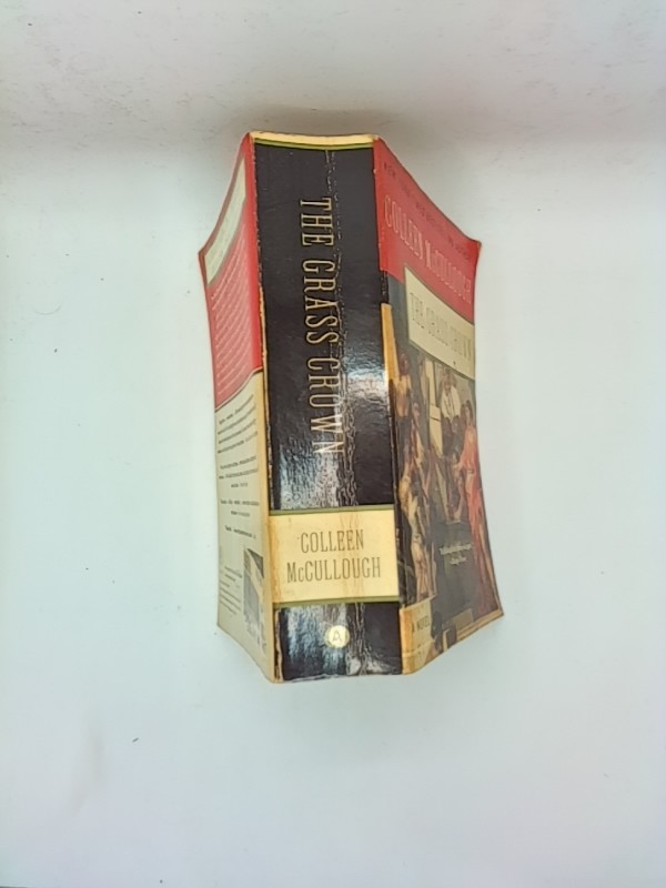 The Grass Crown by Colleen McCullough A Novel