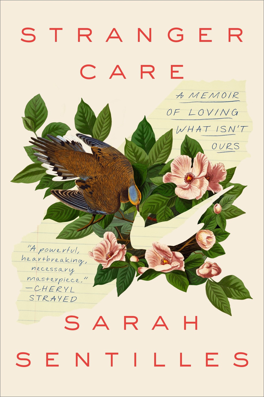 Stranger Care: A Memoir of Loving What Isn’t Ours