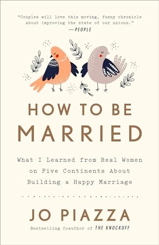 How to Be Married: What I Lear – Paperback – ACCEPTABLE