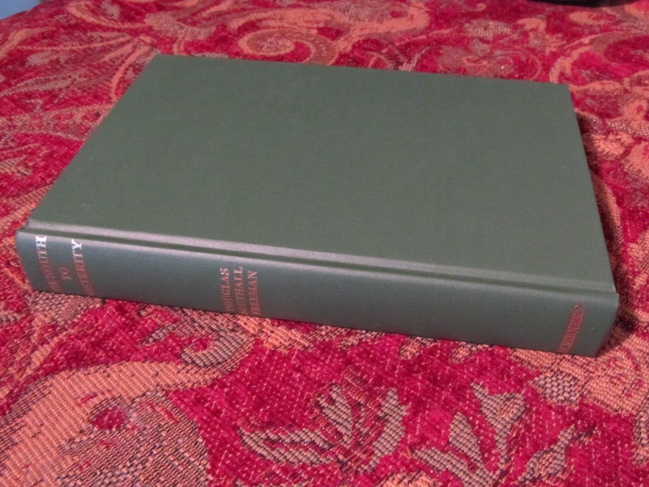 THE SOUTH TO POSTERITY – DOUGLAS SOUTHALL FREEMAN – CIVIL WAR – BRAND NEW