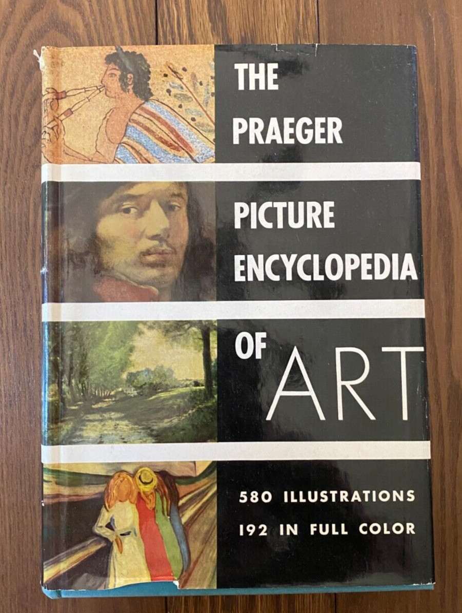 The Praeger Picture Encyclopedia of Art 1958 Hardcover w/Dust Jacket