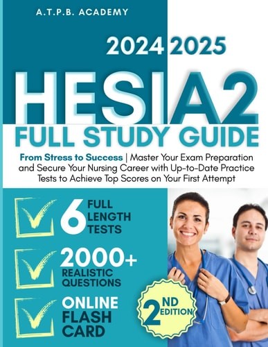 Hesi A2 Full Study Guide: From Stress to Success | Master Your Exam Preparation