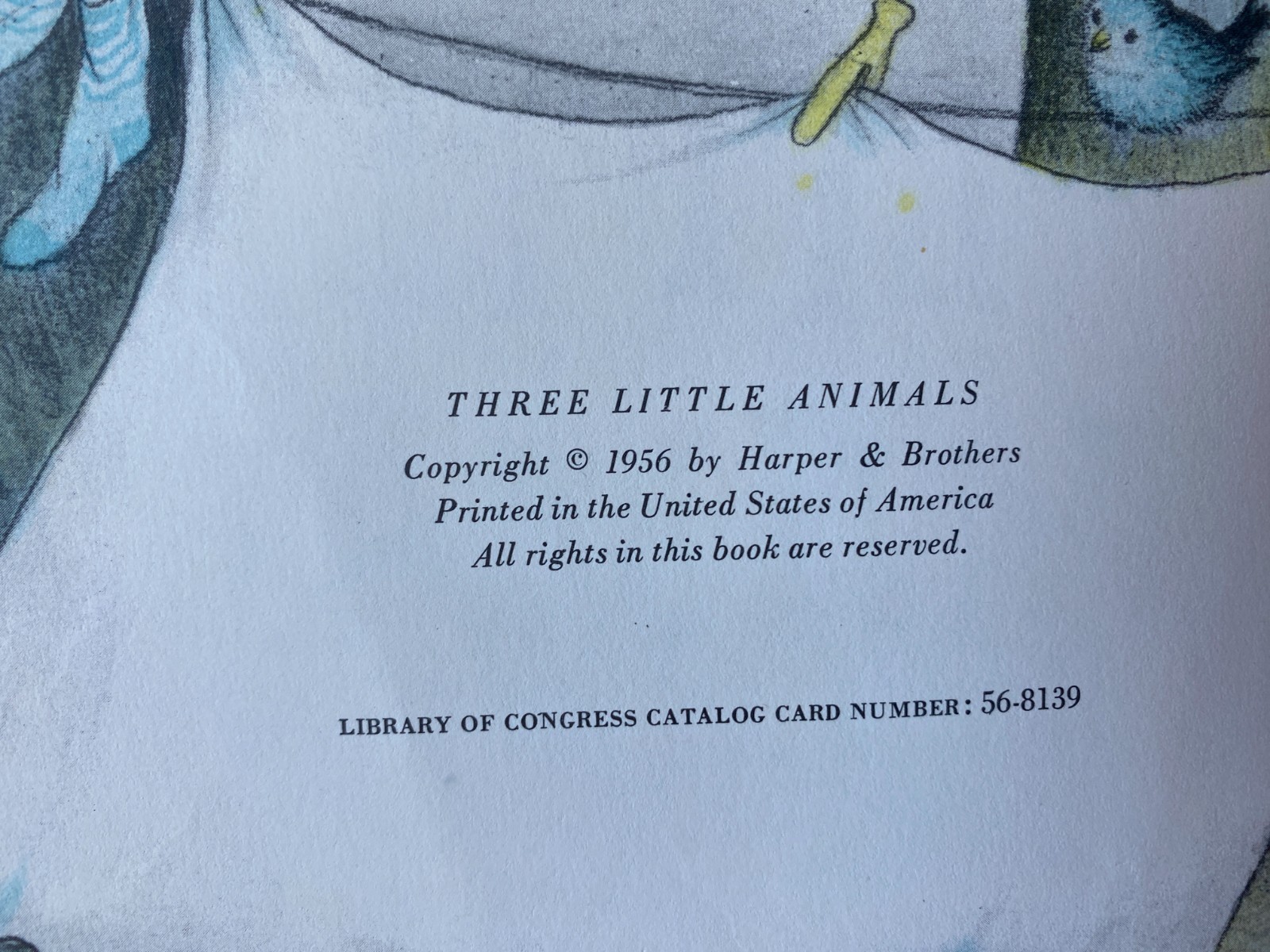 THREE LITTLE ANIMALS~Margaret Wise Brown~GARTH WILLIAMS~1956 HC~Harper Brothers~