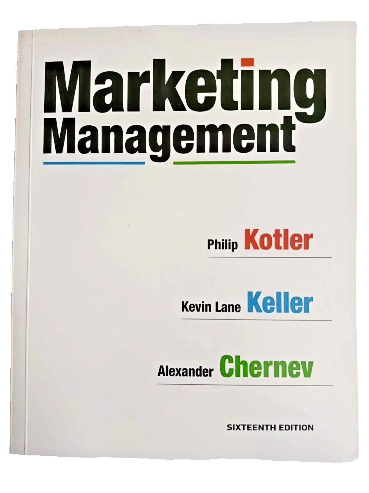 Marketing Management [SIXTEENTH ED.]-Paperback, by Kotler Philip; -9780135887158
