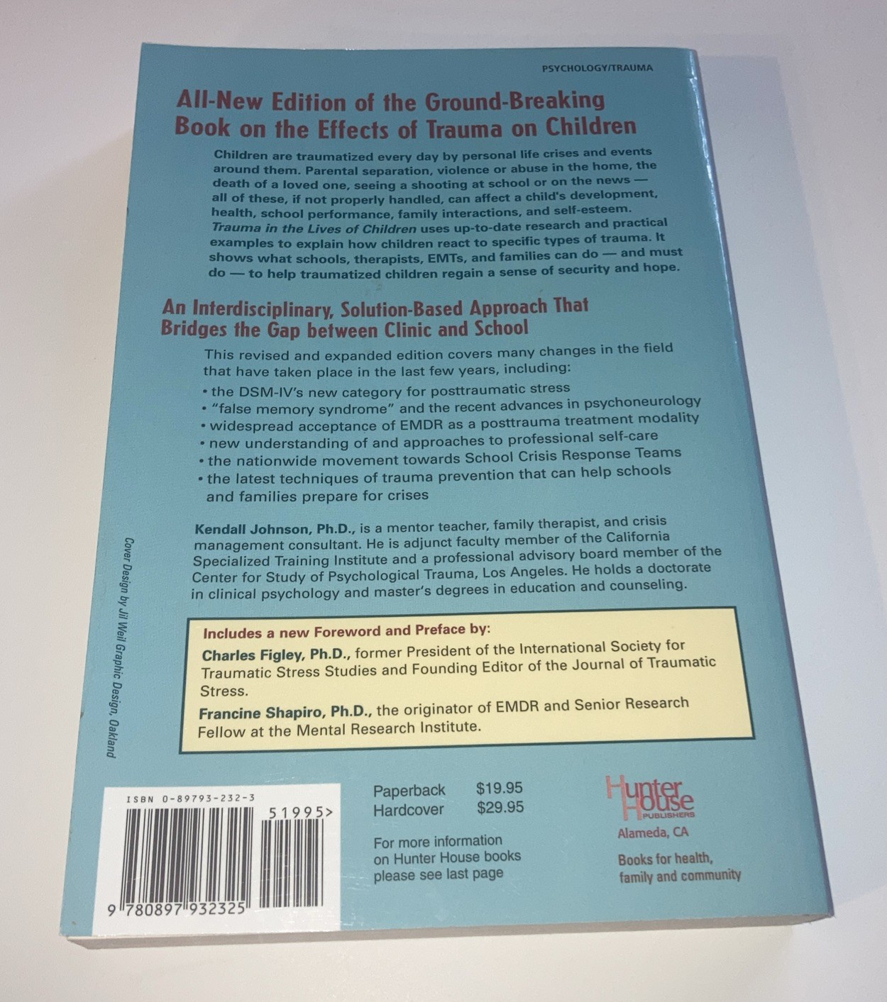 Trauma in the Lives of Children By Kendall Johnson, PhD