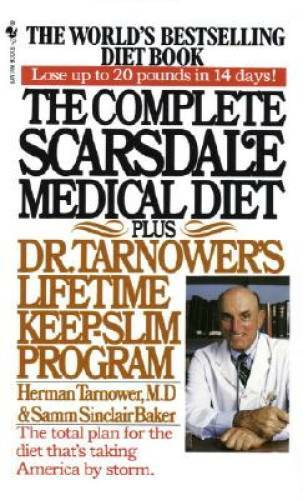The Complete Scarsdale Medical Diet: Plus Dr. Tarnower’s Lifetime Keep-Sl – GOOD