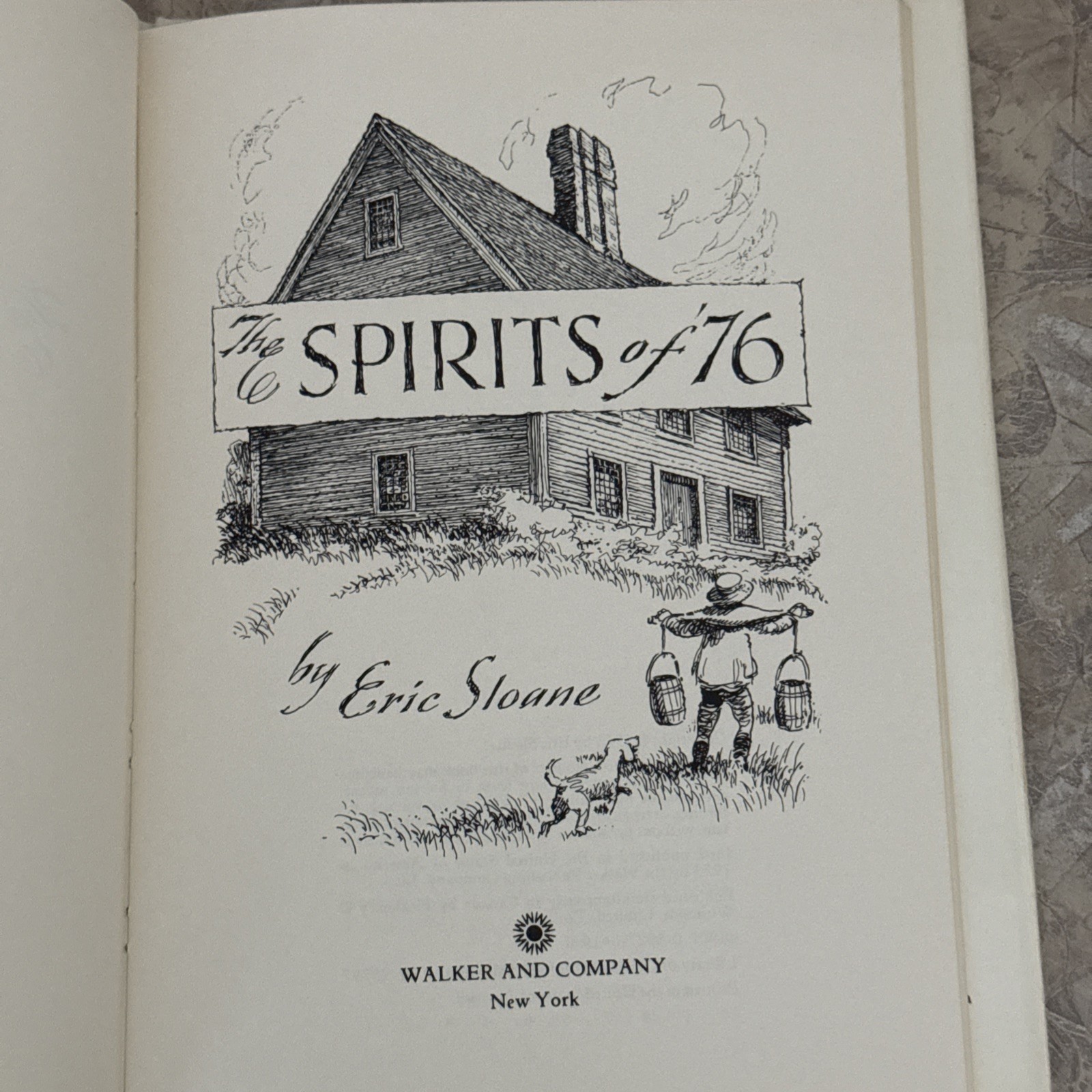 1973 1st Ed. THE SPIRITS OF ’76 Eric Sloane Hardcover DJ Bicentennial Inscribed