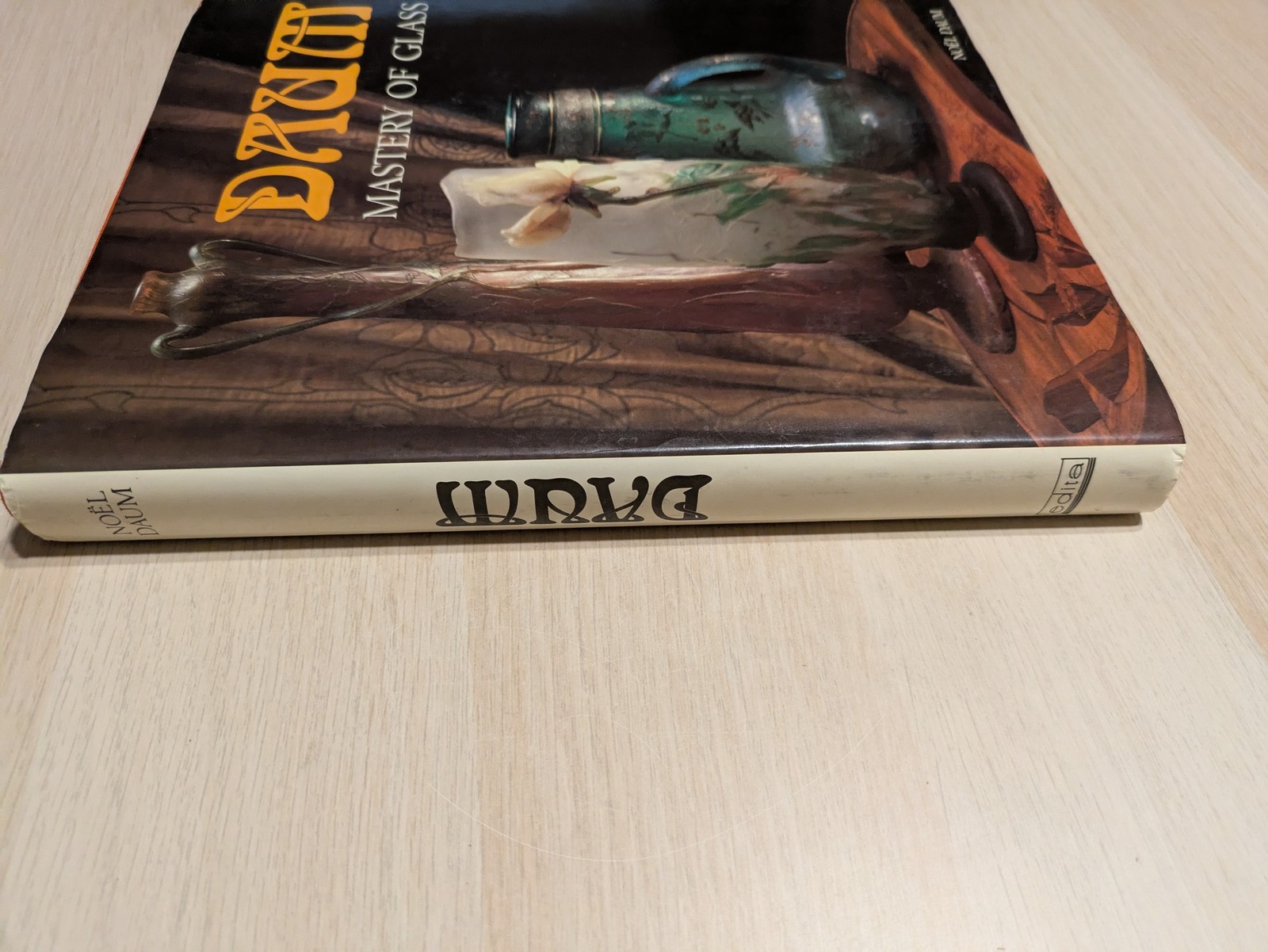 DAUM MASTERY OF GLASS By Noel Daum – Hardcover