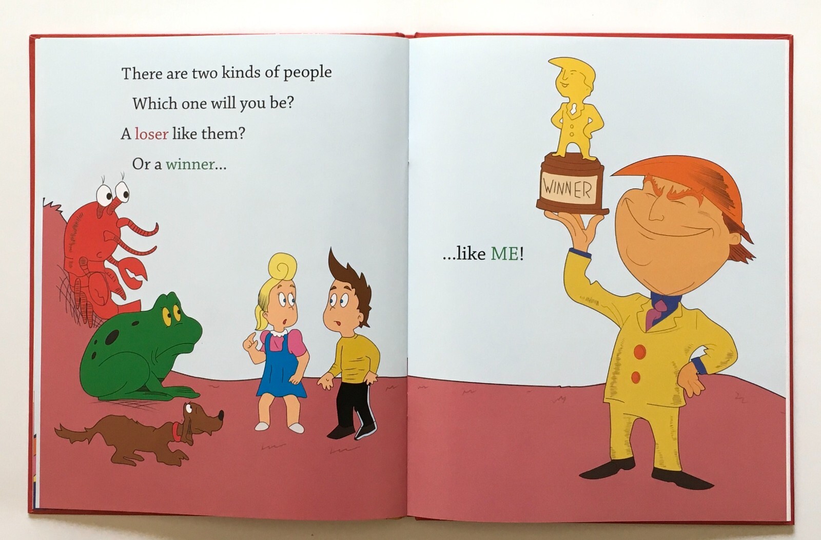 Wow! Hard Cover 11″ x 8.5″ -1 Winners Aren’t Losers Donald Trump Children’s Book