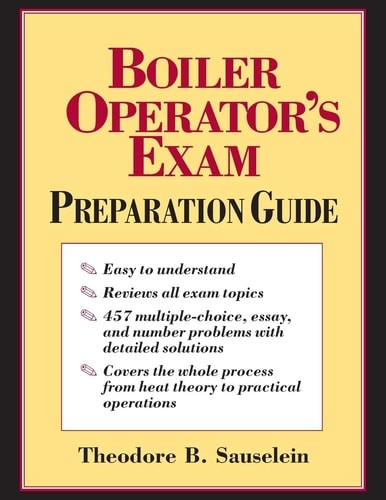 Boiler Operator’s Exam Prep Guide (PB), Sauselein, Theodore B., Very Good Book