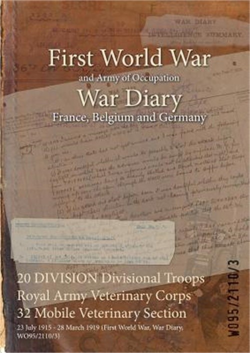 20 DIVISION Divisional Troops Royal Army Veterinary Corps 32 Mobile Veterinary S
