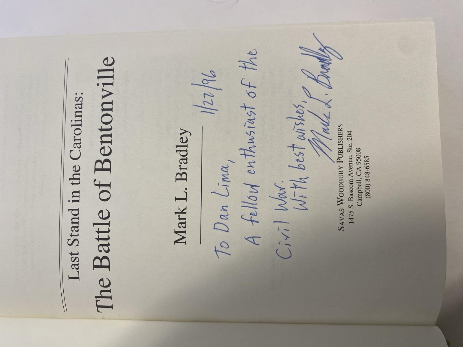 The Battle of Bentonville – Last Stand in the Carolinas by Mark Bradley – SIGNED
