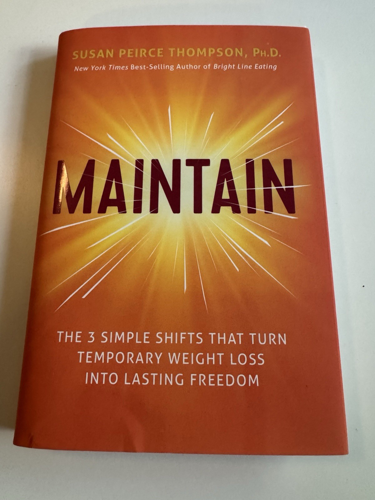 Maintain Susan Peirce Thompson PhD Hardcover 2026 Hay House -Weight Loss