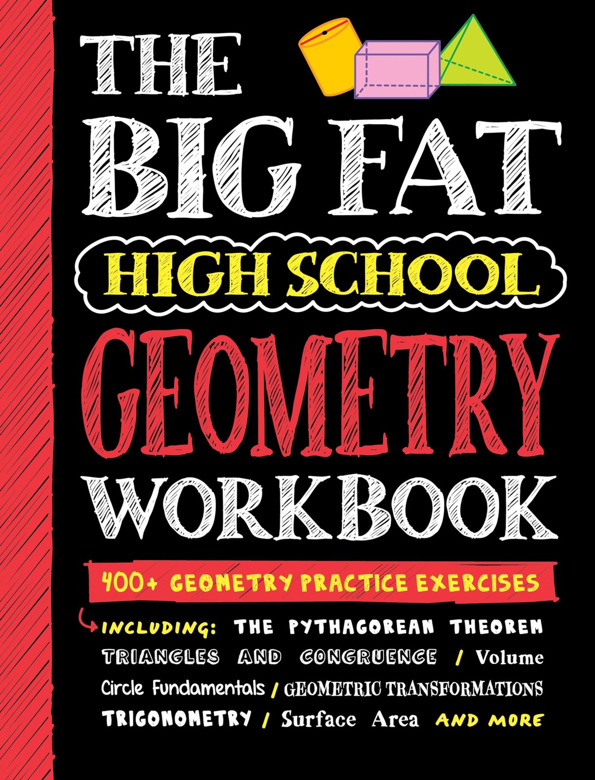Big Fat High School Geometry Workbook: 400+ Geometry Practice Exercises (Big…