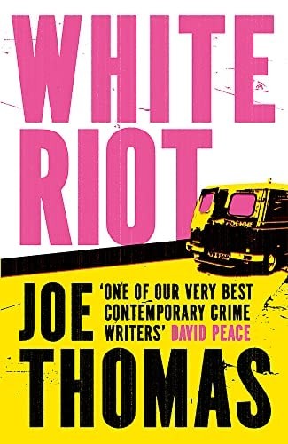 White Riot: The Sunday Times Thriller of the Month (United Kingdom Trilogy)