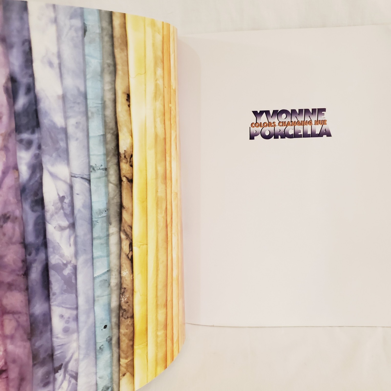 Colors Changing Hue Yvonne Porcella Pattern Book How To Fabric Painting