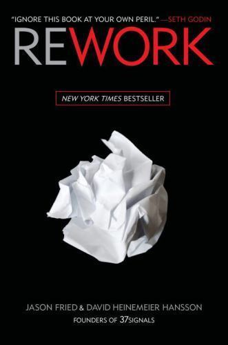Rework – hardcover, 0307463745, Jason Fried